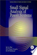 Small signal analysis of power systems /