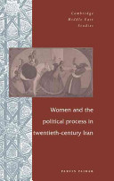 Women and the political process in twentieth-century Iran /
