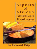 Aspects of African American foodways /