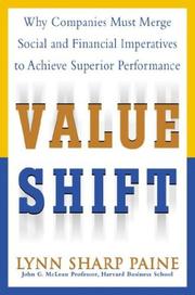 Value shift : why companies must merge social and financial imperatives to achieve superior performance /