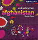 Embroidery from Afghanistan /