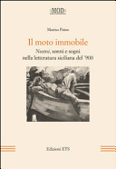 Il moto immobile : nostoi, sonni e sogni nella letteratura siciliana del '900 /