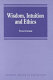 The depravity of wisdom : the Protestant Reformation and the disengagement of knowledge from virtue in modern philosophy /