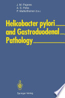 Helicobacter pylori and Gastroduodenal Pathology /
