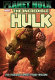 The incredible Hulk : Planet Hulk /