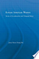 Korean American women : stories of acculturation and changing selves /