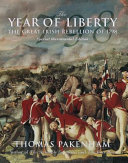 The year of liberty : the great Irish rebellion of 1798 /