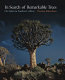 In search of remarkable trees : on safari in southern Africa /