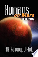 Humans on Mars and beyond /