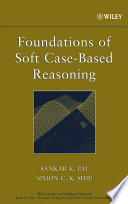 Foundations of soft case-based reasoning /