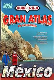 Gran atlas de carreteras México /