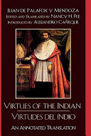 Virtues of the Indian = Virtudes del Indio /