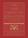 Law and American education : a case brief approach /