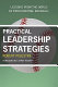 Practical leadership strategies : lessons from the world of professional baseball /