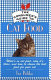 The consumer's guide to cat food : what's in cat food, why it's there, and how to choose the best food for your cat /