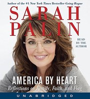 America by heart : reflections on family, faith, and flag /