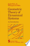 Geometric Theory of Dynamical Systems : An Introduction /