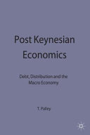 Post Keynesian economics : debt, distribution and the macro economy /