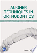 Aligner techniques in orthodontics /