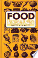 Food : a dictionary of literal and nonliteral terms /