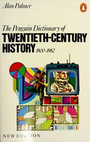 The Penguin dictionary of twentieth-century history /