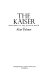 The Kaiser : warlord of the Second Reich /