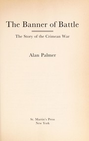 The banner of battle : the story of the Crimean War /