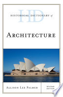 Historical dictionary of architecture /