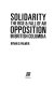 Solidarity : the rise & fall of an opposition in British Columbia /