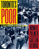 Toronto's poor : a rebellious history /