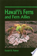 Hawaiʻi's ferns and fern allies /
