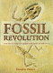 Fossil revolution : the finds that changed our view of the past /