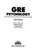 GRE psychology : how to prepare for the graduate record examination in psychology /
