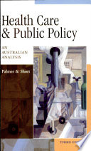 Health care and public policy : an Australian analysis /