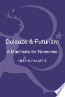 Deleuze and futurism : a manifesto for nonsense /