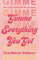 Gimme everything you got /