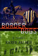 Border dogs /