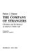 The company of strangers : Christians and the renewal of America's public life /