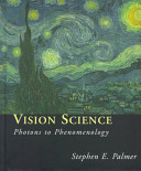 Vision science--photons to phenomenology /