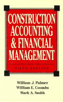 Construction accounting and financial management /