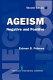 Ageism : negative and positive /