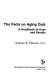 The facts on aging quiz : a handbook of uses and results /