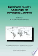 Sustainable Forestry Challenges for Developing Countries /