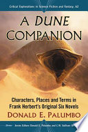 A Dune companion : characters, places and terms in Frank Herbert's original six novels /