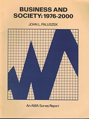 Business and society, 1976-2000 /