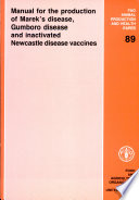 Manual for the production of Marek's disease, Gumboro disease and inactivated Newcastle disease vaccines /