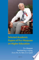 Selected academic papers of Pan Maoyuan on higher education /