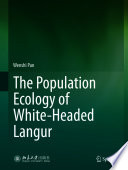 The Population Ecology of White-Headed Langur /