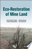 Eco-restoration of mine land /