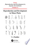 Reproduction and development in minor phyla /